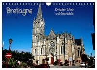 Vorderes Coverbild Bretagne - Zwischen Meer und Geschichte (Wandkalender 2025 DIN A4 quer), CALVENDO Monatskalender