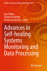 Vorderes Coverbild Advances in Self-healing Systems Monitoring and Data Processing