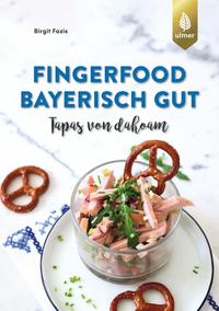 Vorderes Coverbild Fingerfood - bayerisch gut