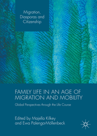 Vorderes Coverbild Family Life in an Age of Migration and Mobility