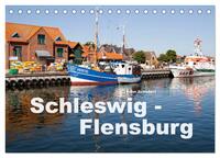 Vorderes Coverbild Schleswig-Flensburg (Tischkalender 2025 DIN A5 quer), CALVENDO Monatskalender