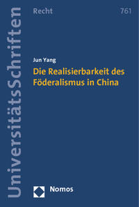 Vorderes Coverbild Die Realisierbarkeit des Föderalismus in China