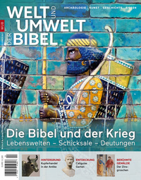 Vorderes Coverbild Welt und Umwelt der Bibel / Die Bibel und der Krieg