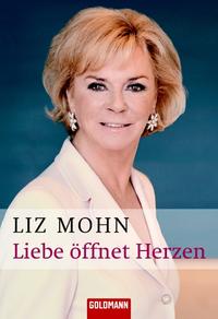 Vorderes Coverbild Liebe öffnet Herzen