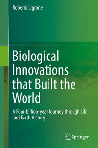 Vorderes Coverbild Biological Innovations that Built the World