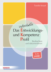 Vorderes Coverbild Das individuelle Entwicklungs- und Kompetenzprofil (EKP) für Kinder von 3-6 Jahren. Manual