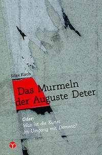 Vorderes Coverbild Das Murmeln der Auguste Deter