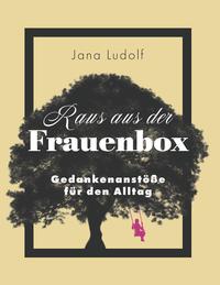 Vorderes Coverbild Raus aus der Frauenbox