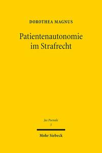 Vorderes Coverbild Patientenautonomie im Strafrecht