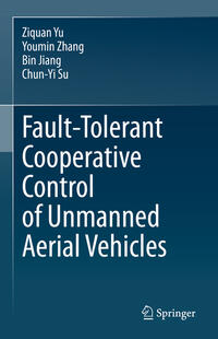 Vorderes Coverbild Fault-Tolerant Cooperative Control of Unmanned Aerial Vehicles