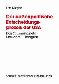 Vorderes Coverbild Der außenpolitische Entscheidungsprozeß der USA