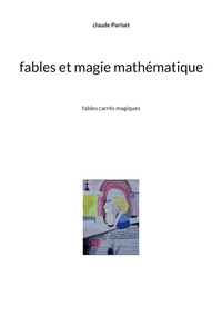 Vorderes Coverbild Fables et magie mathématique