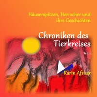 Vorderes Coverbild Die orangefarbene Reihe / Chroniken des Tierkreises - Teil 2