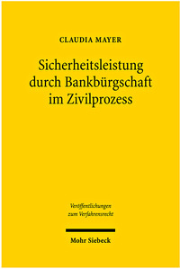 Vorderes Coverbild Sicherheitsleistung durch Bankbürgschaft im Zivilprozess