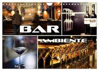 Vorderes Coverbild Bar Ambiente (Wandkalender 2025 DIN A4 quer), CALVENDO Monatskalender