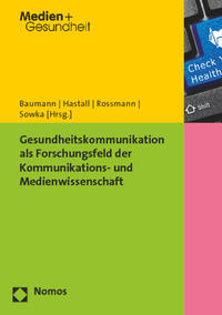 Vorderes Coverbild Gesundheitskommunikation als Forschungsfeld der Kommunikations- und Medienwissenschaft