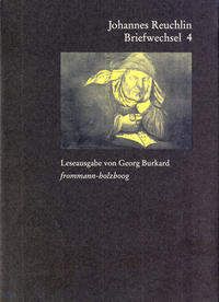 Vorderes Coverbild Johannes Reuchlin: Briefwechsel. Leseausgabe / Band 4: 1518-1522