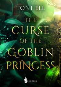 Vorderes Coverbild The Curse of the Goblin Princess