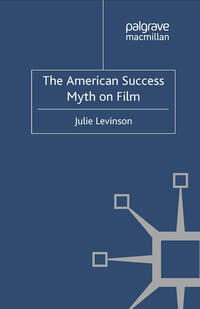 Vorderes Coverbild The American Success Myth on Film