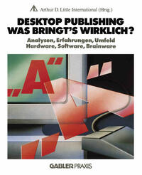 Vorderes Coverbild Desktop Publishing — Was bringt’s wirklich?