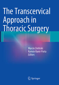 Vorderes Coverbild The Transcervical Approach in Thoracic Surgery