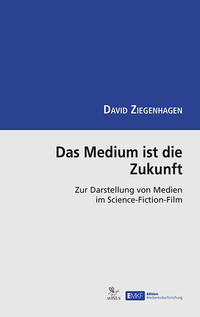 Vorderes Coverbild Das Medium ist die Zukunft