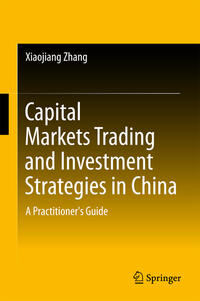 Vorderes Coverbild Capital Markets Trading and Investment Strategies in China
