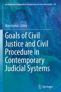 Vorderes Coverbild Goals of Civil Justice and Civil Procedure in Contemporary Judicial Systems