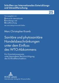 Vorderes Coverbild Sanitäre und phytosanitäre Handelsbeschränkungen unter dem Einfluss des WTO-Abkommens