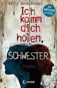 Vorderes Coverbild Ich komm dich holen, Schwester