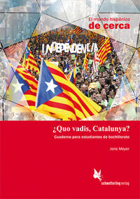 Vorderes Coverbild Quo vadis, Catalunya? (Schülerheft)