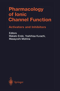 Vorderes Coverbild Pharmacology of Ionic Channel Function: Activators and Inhibitors