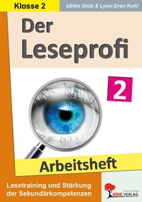 Vorderes Coverbild Der Leseprofi / Arbeitsheft - Fit durch Lesetraining / Klasse 2