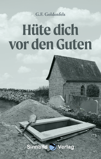 Vorderes Coverbild Hüte dich vor den Guten