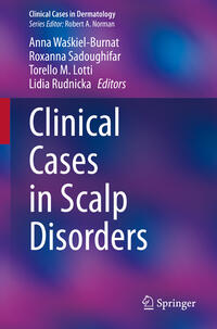 Vorderes Coverbild Clinical Cases in Scalp Disorders