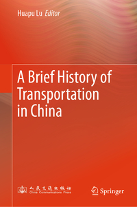 Vorderes Coverbild A Brief History of Transportation in China