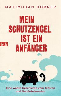 Vorderes Coverbild Mein Schutzengel ist ein Anfänger