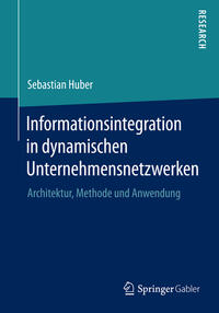 Vorderes Coverbild Informationsintegration in dynamischen Unternehmensnetzwerken