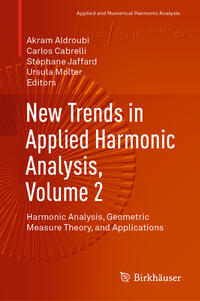 Vorderes Coverbild New Trends in Applied Harmonic Analysis, Volume 2