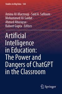 Vorderes Coverbild Artificial Intelligence in Education: The Power and Dangers of ChatGPT in the Classroom