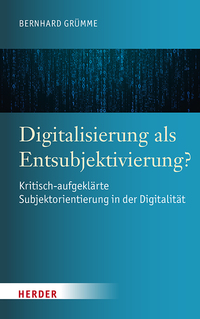 Vorderes Coverbild Digitalisierung als Entsubjektivierung?