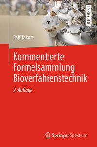 Vorderes Coverbild Kommentierte Formelsammlung Bioverfahrenstechnik