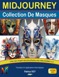 Vorderes Coverbild Midjourney 5.2 - Collection de masques