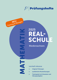 Vorderes Coverbild Prüfungsheft & Training - 2025 Mathematik Realschule – Niedersachsen – Original-Prüfungen und Lösungen