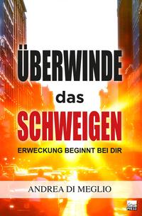 Vorderes Coverbild Überwinde das Schweigen
