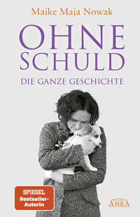 Vorderes Coverbild OHNE SCHULD - DIE GANZE GESCHICHTE