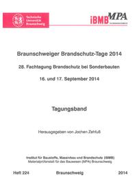 Vorderes Coverbild Braunschweiger Brandschutz-Tage 2014 : 28. Fachtagung Brandschutz bei Sonderbauten, 16. und 17. September 2014