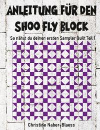 Vorderes Coverbild Anleitung für den Shoo Fly Block