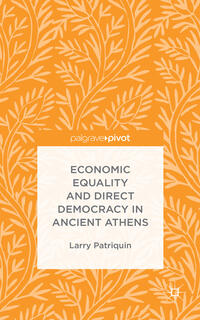 Vorderes Coverbild Economic Equality and Direct Democracy in Ancient Athens