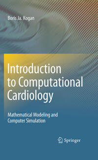 Vorderes Coverbild Introduction to Computational Cardiology